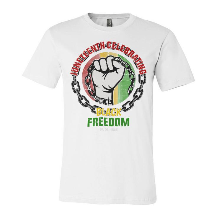 Juneteenth Celebrating Black Freedom Unisex Jersey Short Sleeve Crewneck Tshirt