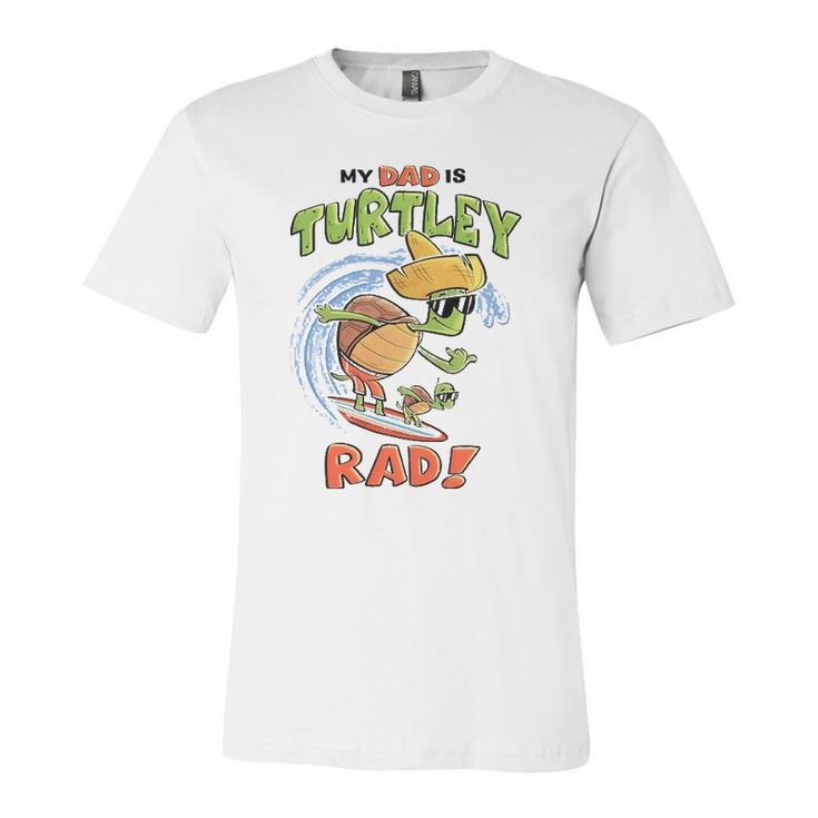 Kids My Dad Is Turtley Rad Cute Kids For Dad Turtles Surf Jersey T-Shirt