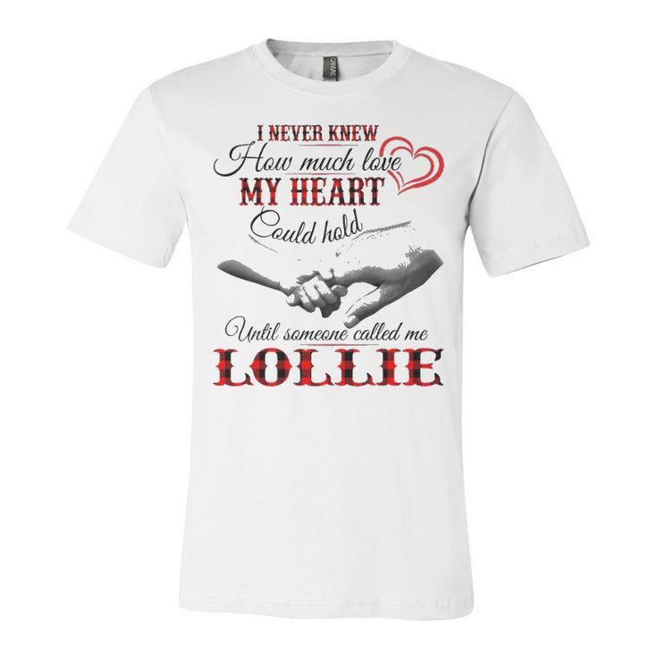 Lollie Grandma Gift   Until Someone Called Me Lollie Unisex Jersey Short Sleeve Crewneck Tshirt
