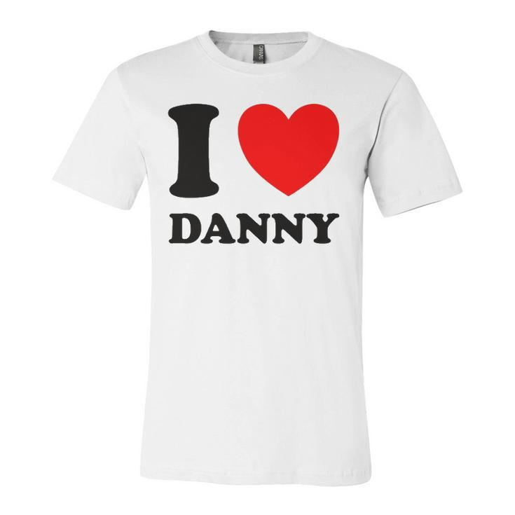 I Love Danny Red Heart Jersey T-Shirt