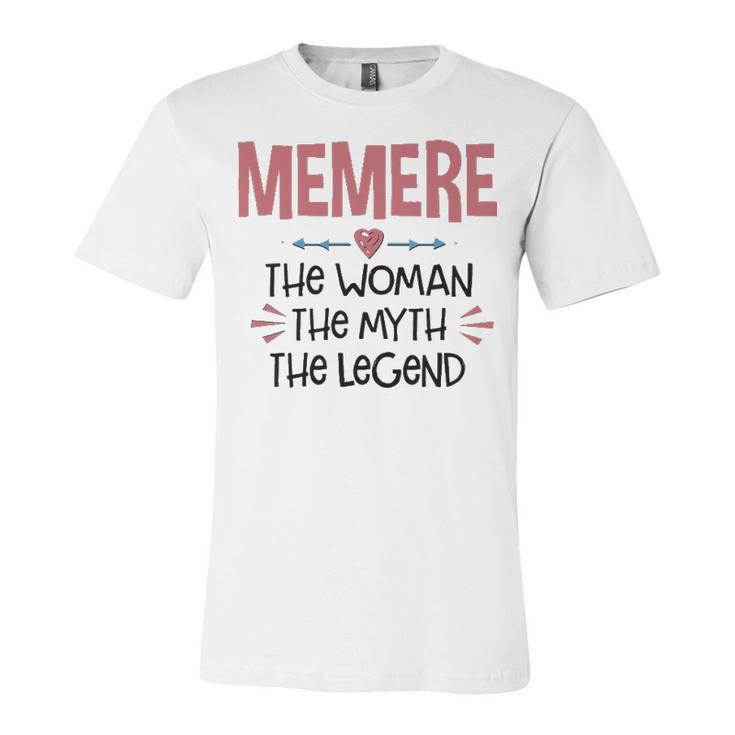 Memere Grandma Gift   Memere The Woman The Myth The Legend Unisex Jersey Short Sleeve Crewneck Tshirt