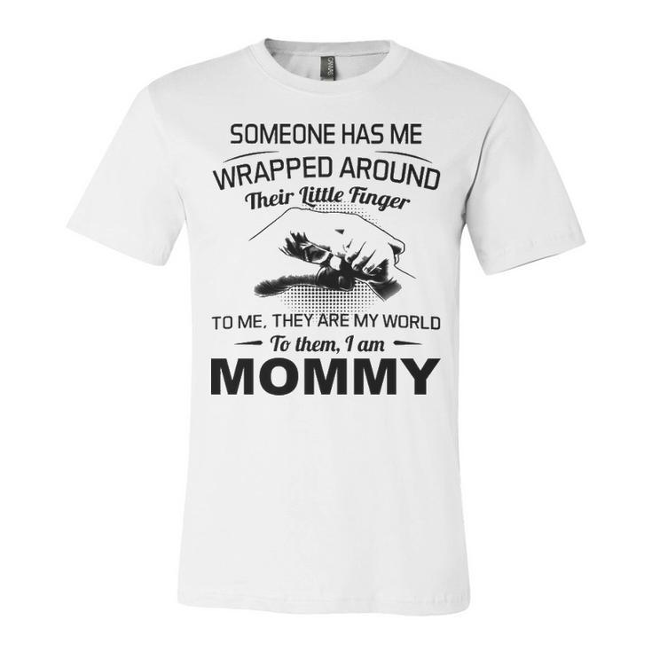 Mommy Gift   To Them I Am Mommy Unisex Jersey Short Sleeve Crewneck Tshirt