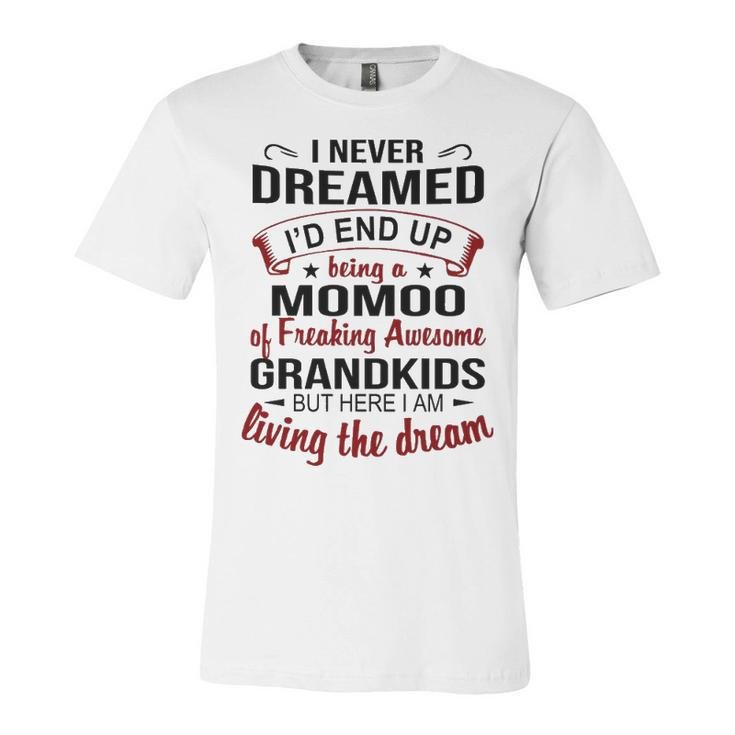 Momoo Grandma Gift   Momoo Of Freaking Awesome Grandkids Unisex Jersey Short Sleeve Crewneck Tshirt