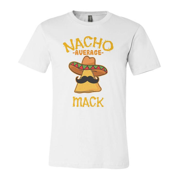 Nacho Average Mack Personalized Name Taco Jersey T-Shirt