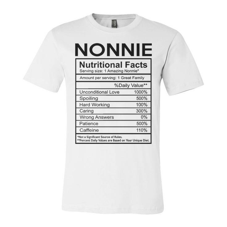Nonnie Grandma Gift   Nonnie Nutritional Facts Unisex Jersey Short Sleeve Crewneck Tshirt