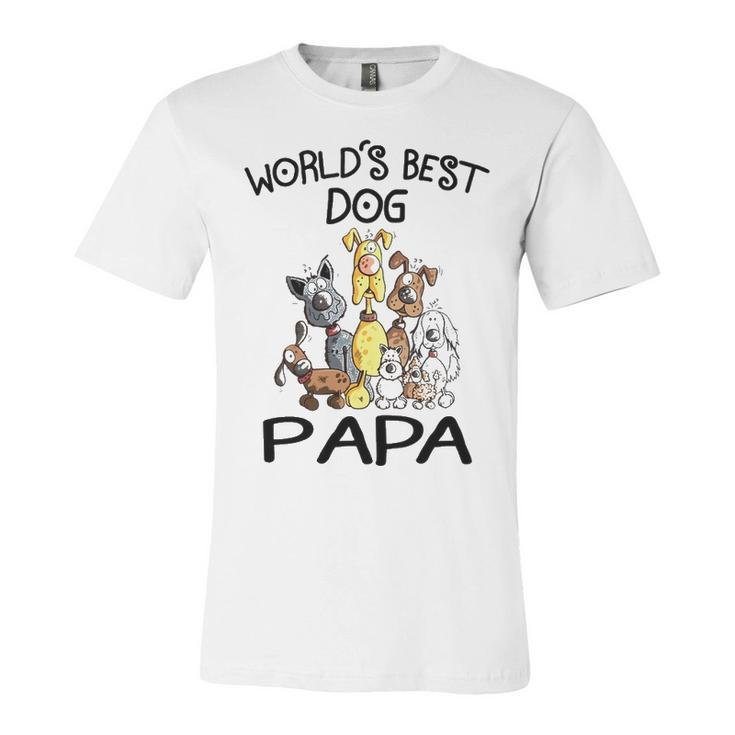 Papa Grandpa Gift   Worlds Best Dog Papa Unisex Jersey Short Sleeve Crewneck Tshirt