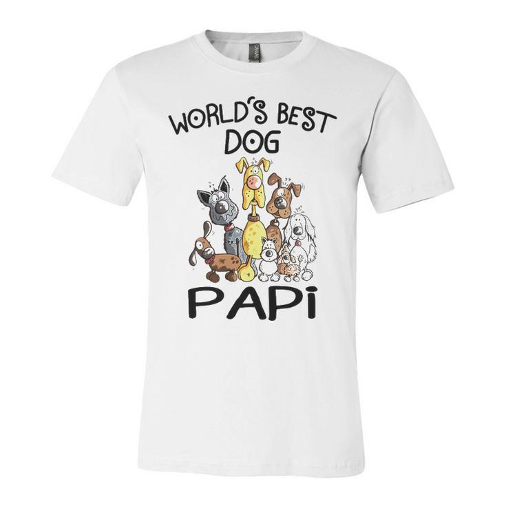 Papi Grandpa Gift   Worlds Best Dog Papi Unisex Jersey Short Sleeve Crewneck Tshirt