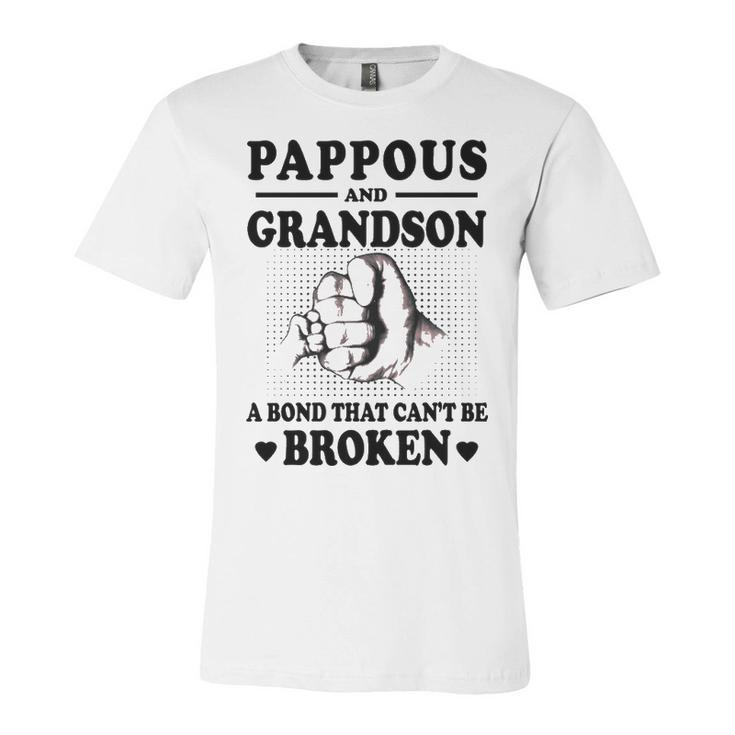 Pappous Grandpa Gift   Pappous And Grandson A Bond That Cant Be Broken Unisex Jersey Short Sleeve Crewneck Tshirt