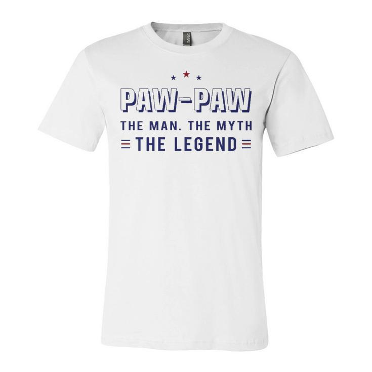 Paw Paw Grandpa Gift   Paw Paw The Man The Myth The Legend V3 Unisex Jersey Short Sleeve Crewneck Tshirt