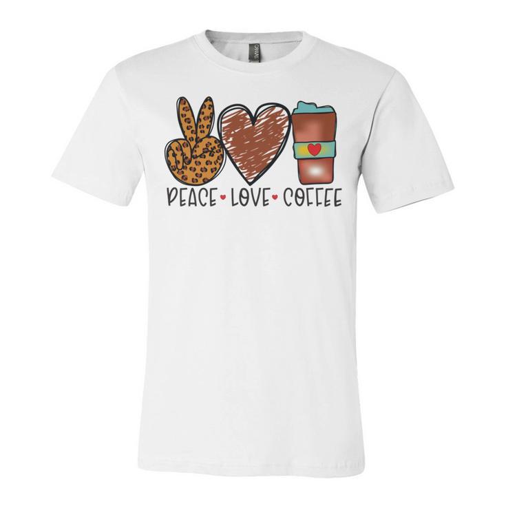 Peace Love Coffee Unisex Jersey Short Sleeve Crewneck Tshirt