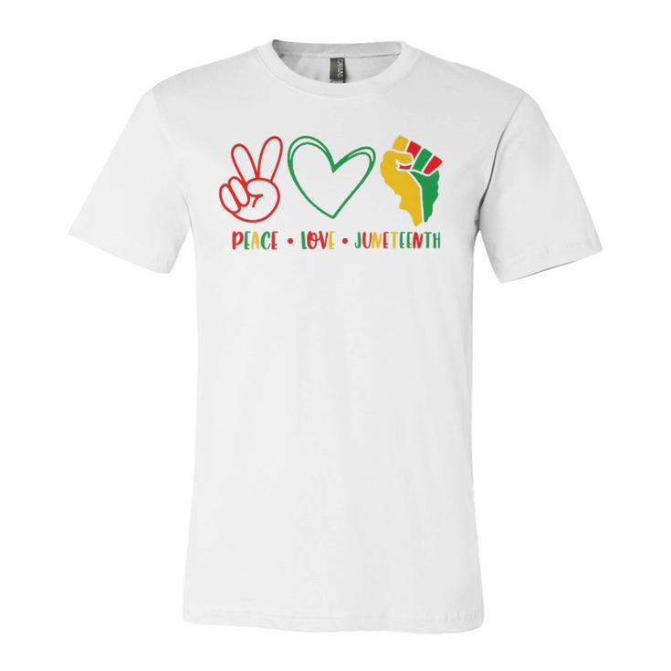Peace Love Juneteenth Black Pride Freedom Independence Jersey T-Shirt