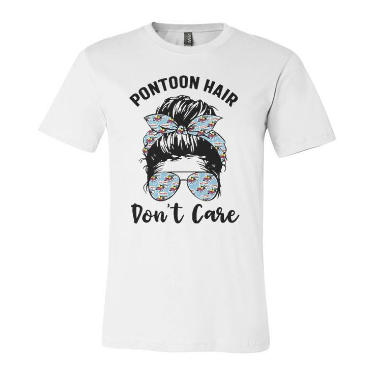Pontoon Captain Boating Pontoon Hair Dont Care Messy Bun Jersey T-Shirt