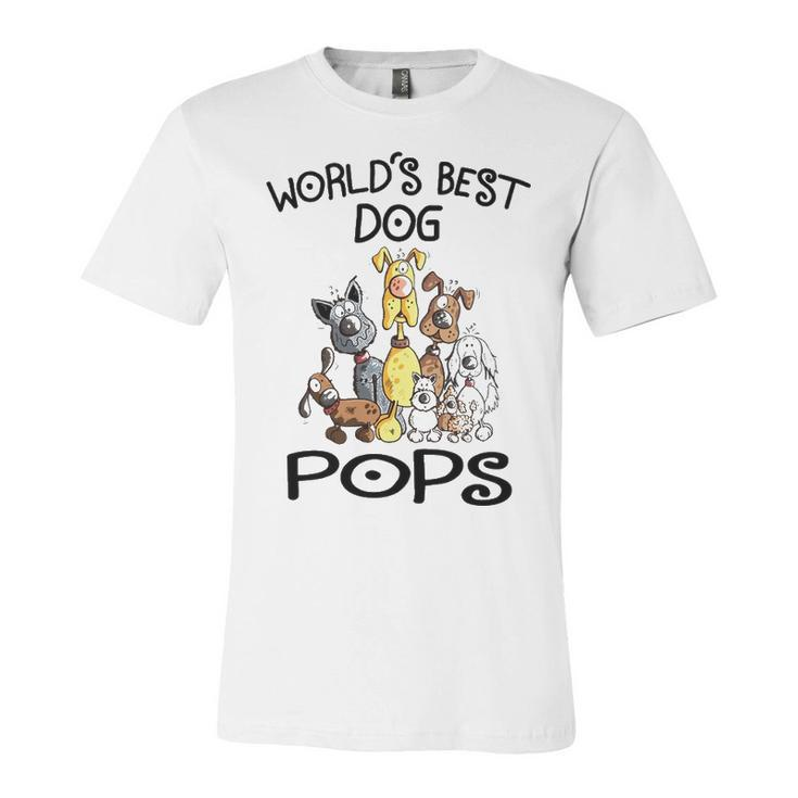 Pops Grandpa Gift   Worlds Best Dog Pops Unisex Jersey Short Sleeve Crewneck Tshirt