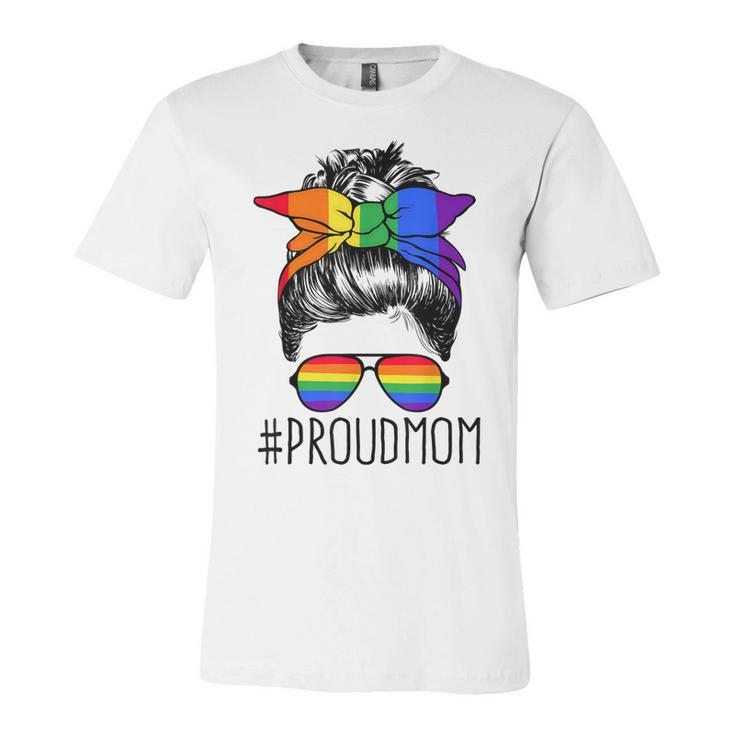 Proud Mom Messy Hair Bun Lgbtq Rainbow Flag Lgbt Pride Ally  V3 Unisex Jersey Short Sleeve Crewneck Tshirt