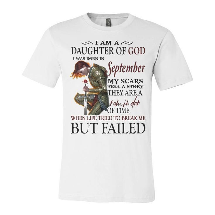 September Girl Gift   September Girl I Am A Daughter Of God Unisex Jersey Short Sleeve Crewneck Tshirt