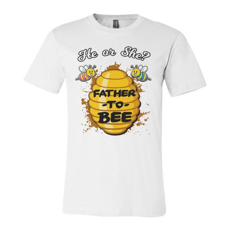 He Or She Father To Bee Gender Baby Reveal Announcement Jersey T-Shirt