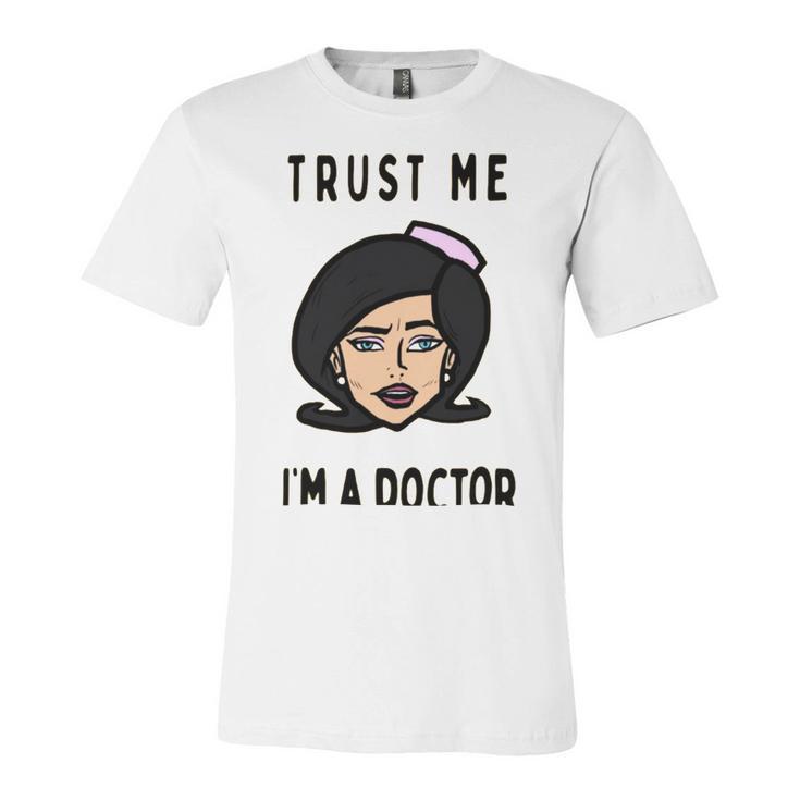 Trust Me Im A Dogtor Doctor Dog 672 Shirt Unisex Jersey Short Sleeve Crewneck Tshirt