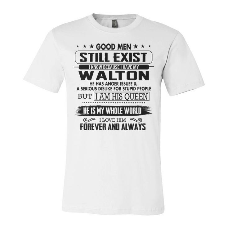 Walton Name Gift   I Know Because I Have My Walton Unisex Jersey Short Sleeve Crewneck Tshirt