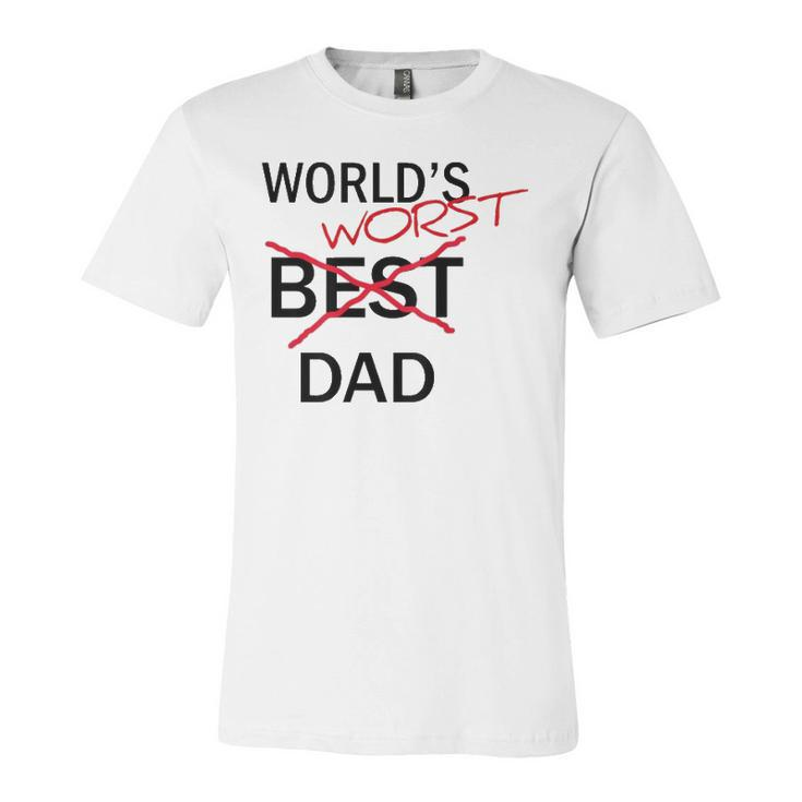 Worlds Worst Dad Fathers Day Gag Jersey T-Shirt