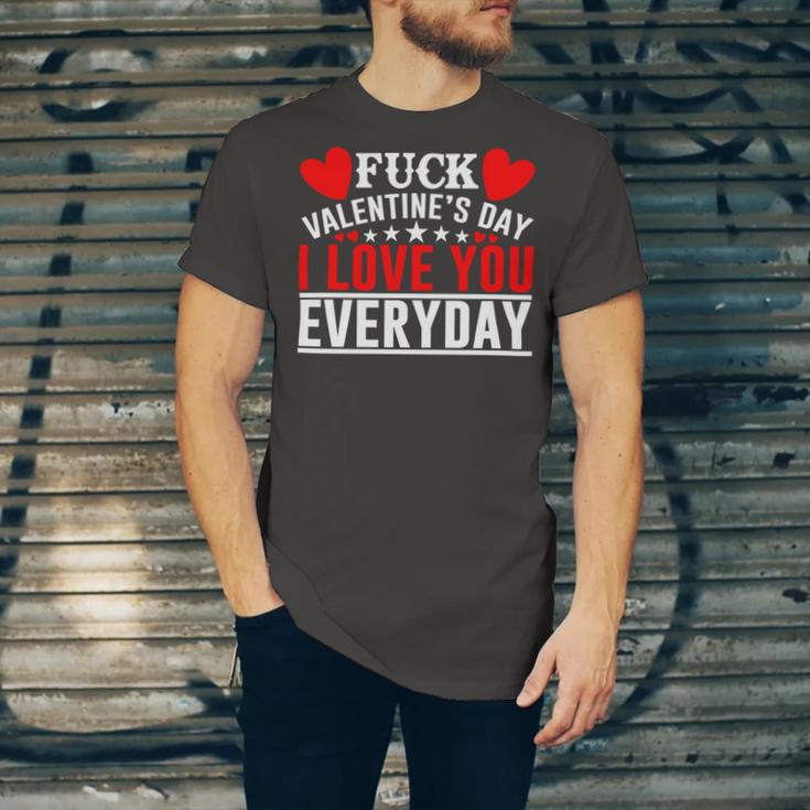 Fk Valentines Day I Love You Every Day Unisex Jersey Short Sleeve Crewneck Tshirt