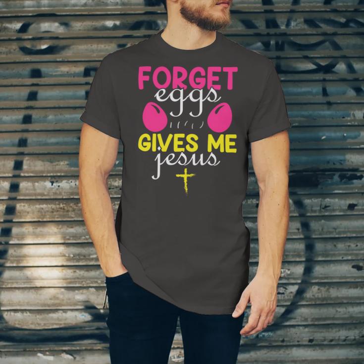 Forger Eggs Gives Me Jesus Funny Easter Day Unisex Jersey Short Sleeve Crewneck Tshirt