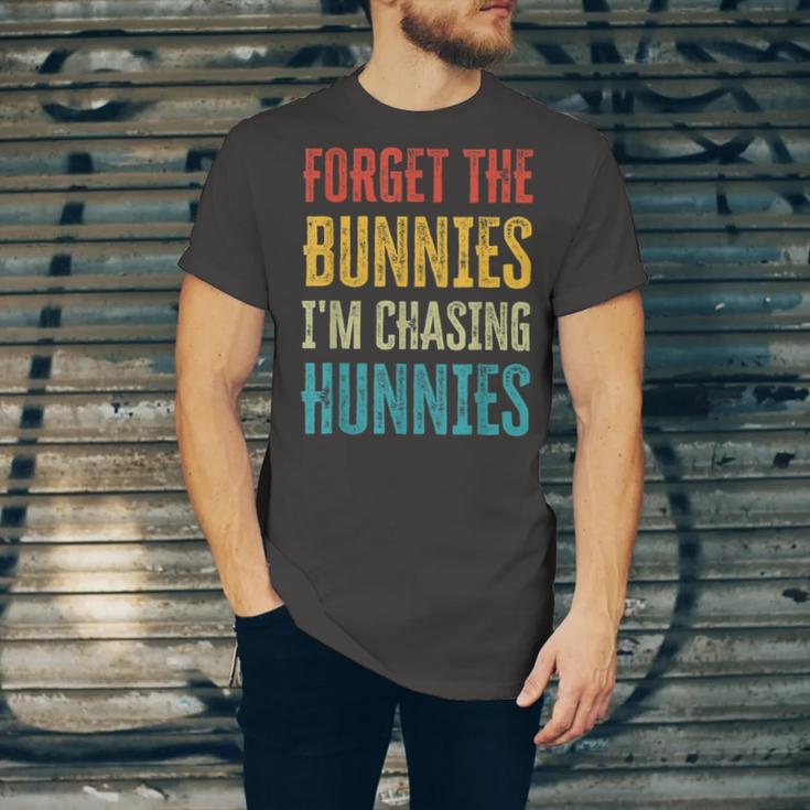 Forget The Bunnies Im Chasing Hunnies Funny Unisex Jersey Short Sleeve Crewneck Tshirt