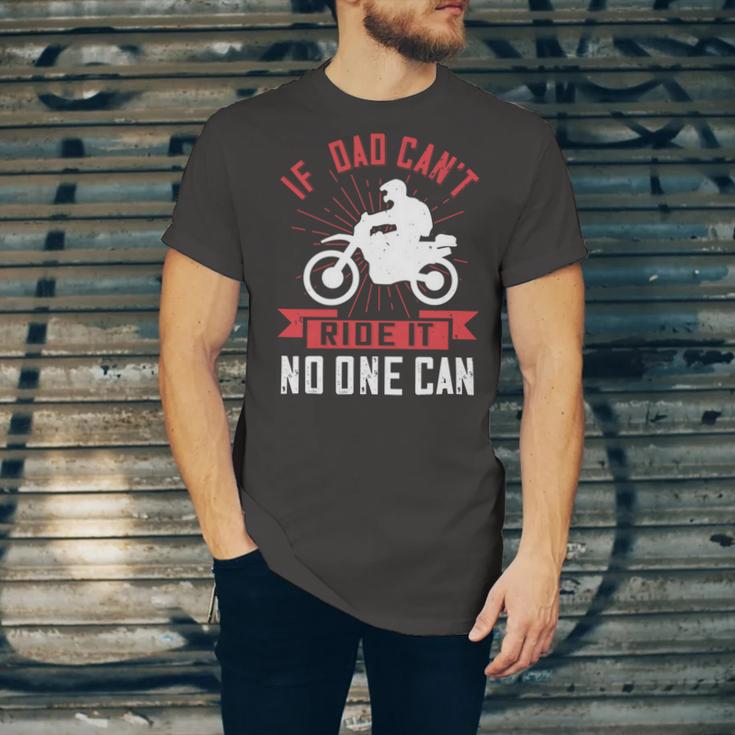 If Dad Cant Ride It No One Can Unisex Jersey Short Sleeve Crewneck Tshirt