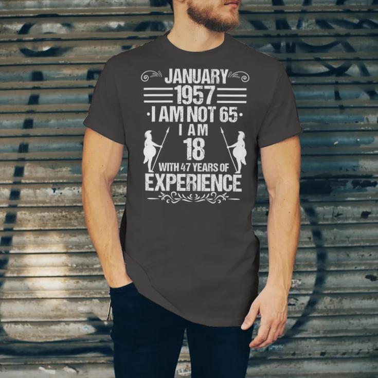 January 1957 I Am Not 65 I Am 18 With 47 Years Of Experience Unisex Jersey Short Sleeve Crewneck Tshirt