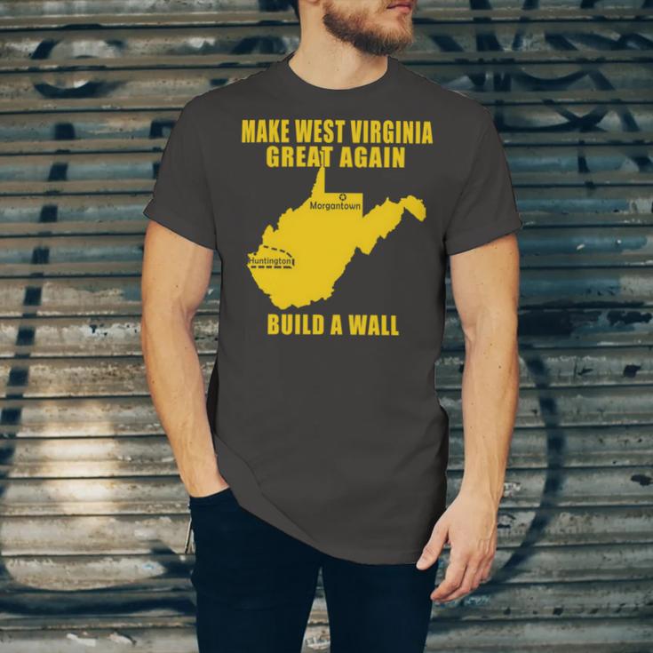 Make West Virginia Great Again Build A Wall Unisex Jersey Short Sleeve Crewneck Tshirt