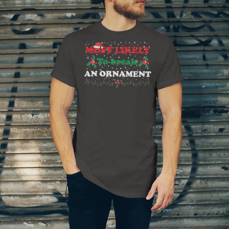 Most Likely To Break An Ornament Santa Hat Xmas Lights Unisex Jersey Short Sleeve Crewneck Tshirt