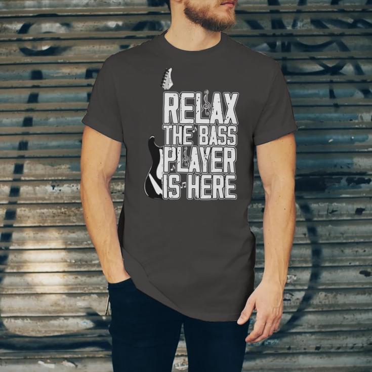 Relax The Bass Player Is Herebass Player Funny Gift Bass Guitar Unisex Jersey Short Sleeve Crewneck Tshirt