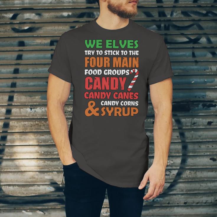 We Elves Try To Stick To The Four Main Food Groups Funny Christmas 608 Trending Shirt Unisex Jersey Short Sleeve Crewneck Tshirt