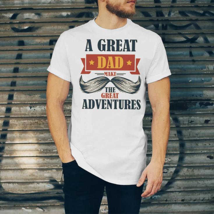 A Great Dad Make The Great Adventures Unisex Jersey Short Sleeve Crewneck Tshirt