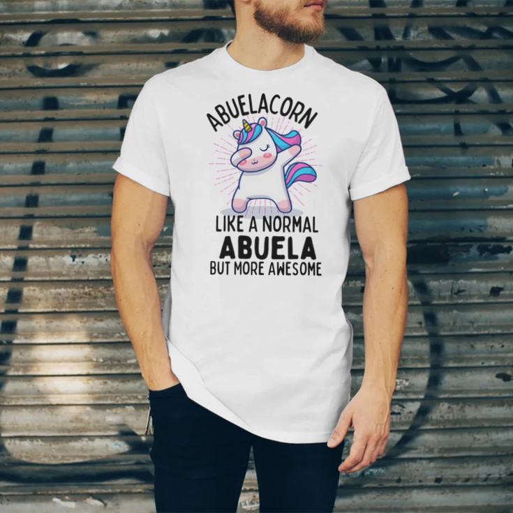 Abuelacorn Funny Unicorn Dabbing Gift Like A Normal Abuela But More Awesome Unisex Jersey Short Sleeve Crewneck Tshirt