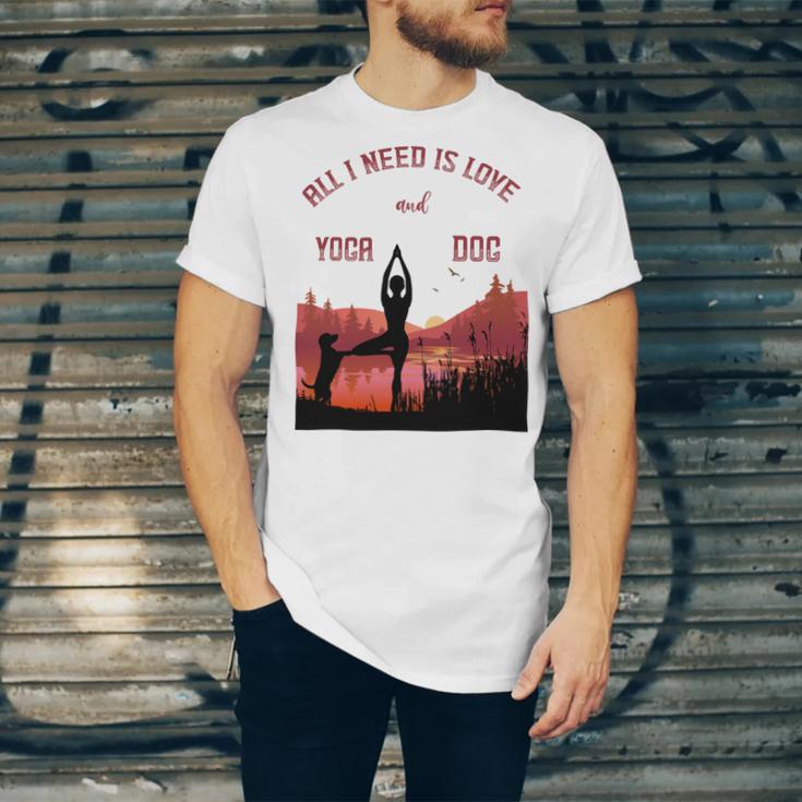 All I Need Is Love And Yoga And A Dog Unisex Jersey Short Sleeve Crewneck Tshirt