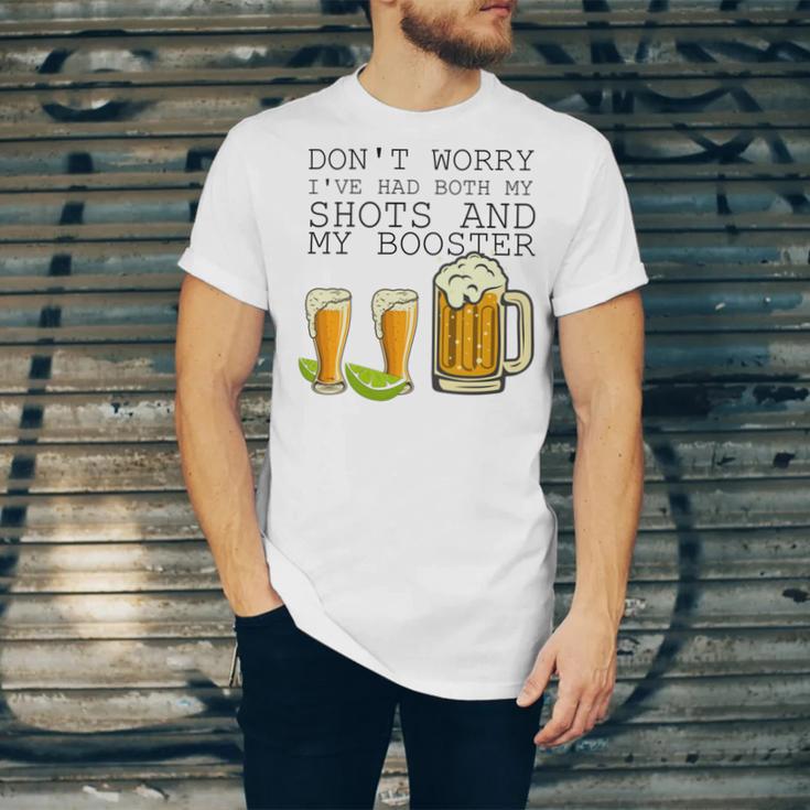 Beer Drinking Dont Worry Ive Had Both My Shots And Booster V2 Unisex Jersey Short Sleeve Crewneck Tshirt