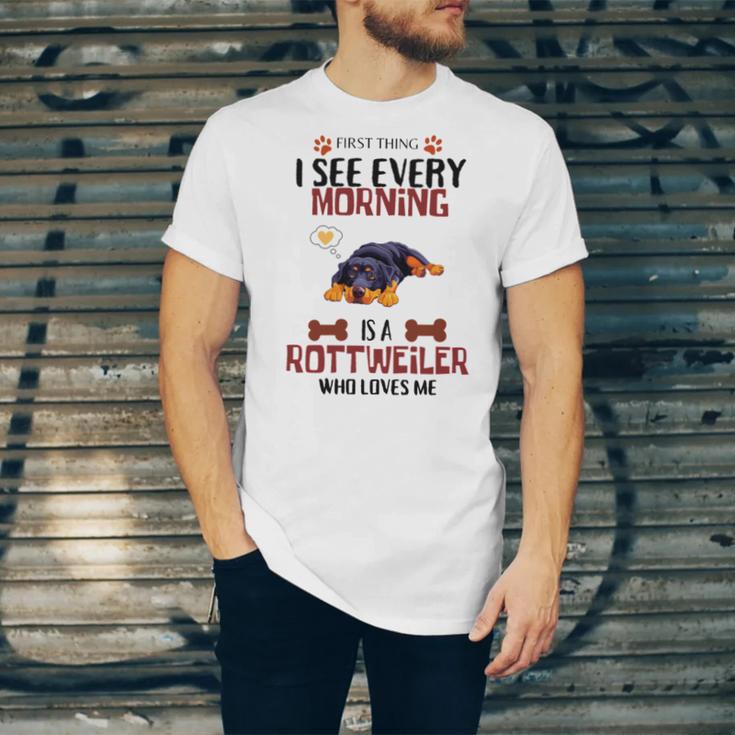 First Thing See Every Morning Is A Rottweiler Who Loves Me Unisex Jersey Short Sleeve Crewneck Tshirt