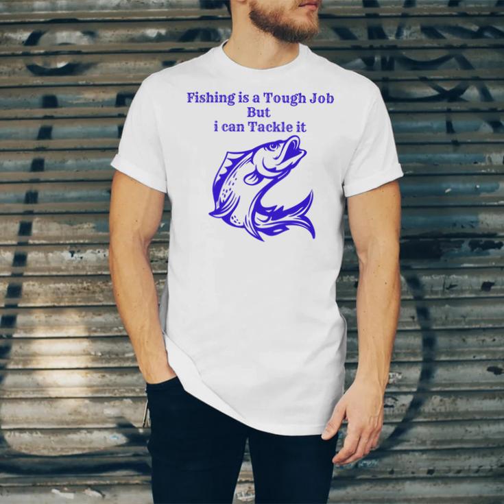 Fishing Is Tough Job But I Can Tackle It Fishing Svg Fishing Clipart Fish Png Fishing Cute Art Fishing Cricut Cute Svg Cut Files Svg Unisex Jersey Short Sleeve Crewneck Tshirt