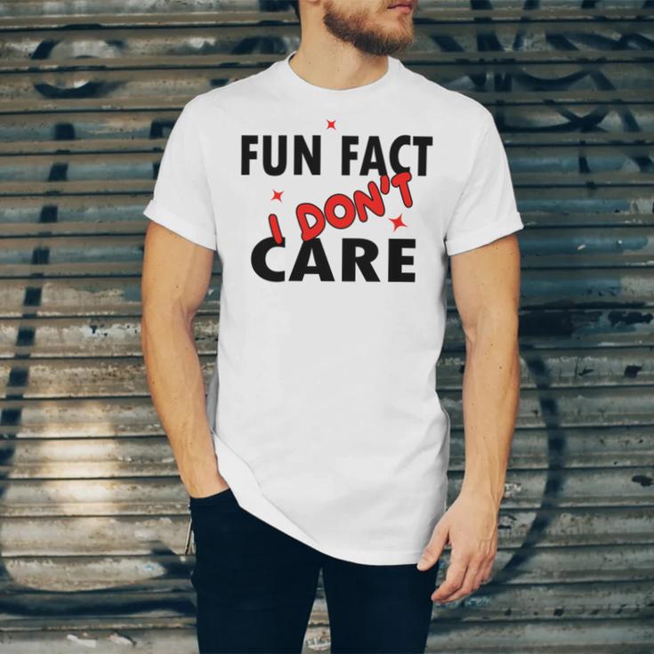 Fun Fact I Dont Care Sarcasm V2 Unisex Jersey Short Sleeve Crewneck Tshirt