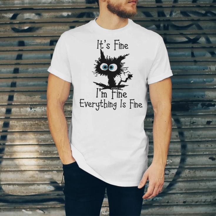 Funny Cat Its Fine Im Fine Everything Is Fine Its Fine Im Fine Unisex Jersey Short Sleeve Crewneck Tshirt