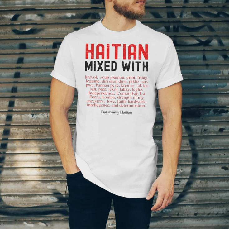 Haitian Mixed With Kreyol Griot But Mainly Haitian Jersey T-Shirt