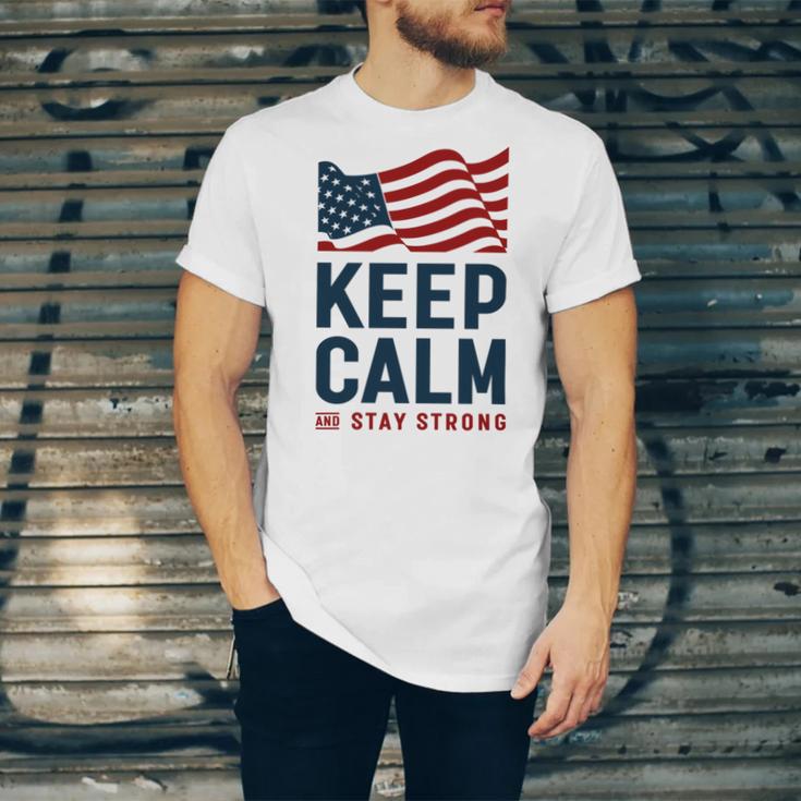 Keep Calm And Stay Strong Tshirt American Tshirt United State Of America Unisex Jersey Short Sleeve Crewneck Tshirt