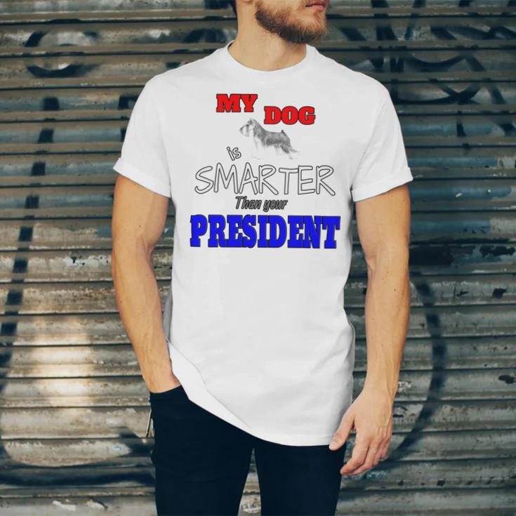 My Dog Is Smarter Than Your President Unisex Jersey Short Sleeve Crewneck Tshirt