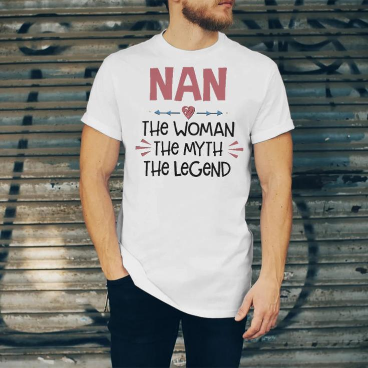 Nan Grandma Gift Nan The Woman The Myth The Legend Unisex Jersey Short Sleeve Crewneck Tshirt