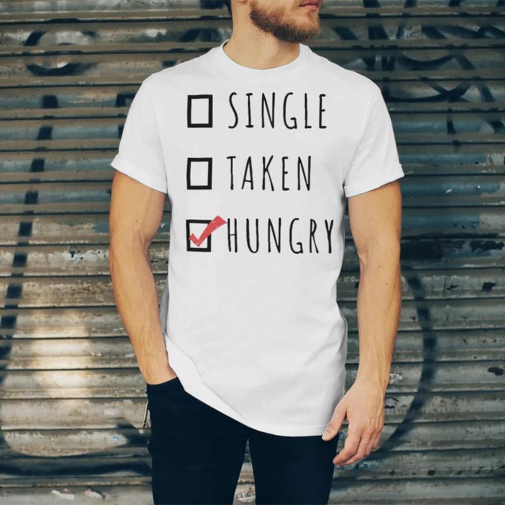 Single Taken Hungry 566 Trending Shirt Unisex Jersey Short Sleeve Crewneck Tshirt