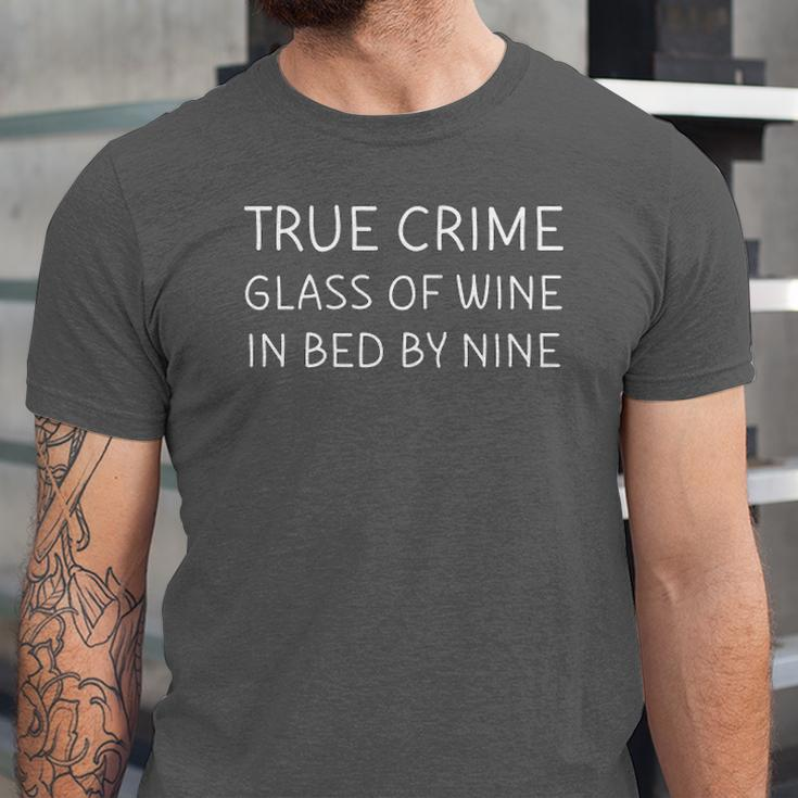 True Crime Glass Of Wine In Bed By Nine Podcast Jersey T-Shirt