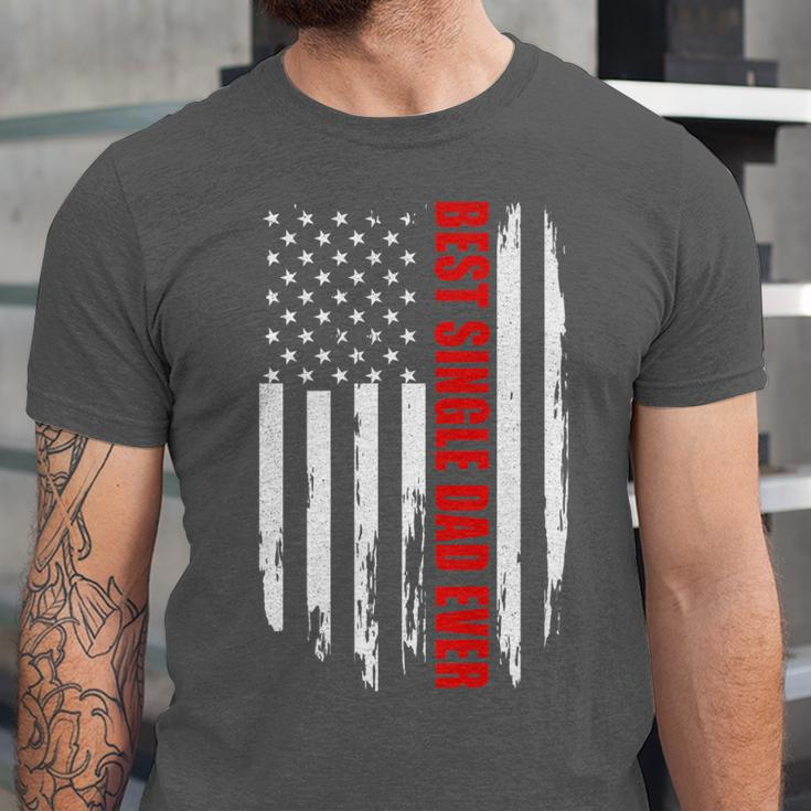 Us Flag Best Single Dad Ever 4Th Of July American Patriotic Unisex Jersey Short Sleeve Crewneck Tshirt