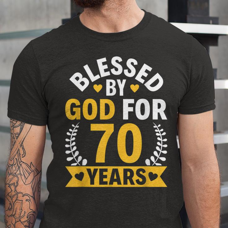70Th Birthday Man Woman Blessed By God For 70 Years Unisex Jersey Short Sleeve Crewneck Tshirt