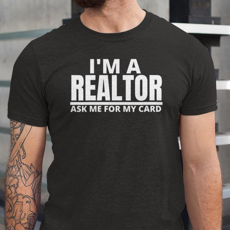 Ask Me For My Card I Am A Realtor Real Estate Jersey T-Shirt