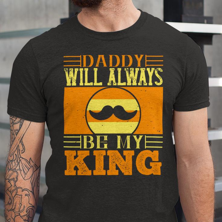Daddy Will Always Be My King Unisex Jersey Short Sleeve Crewneck Tshirt